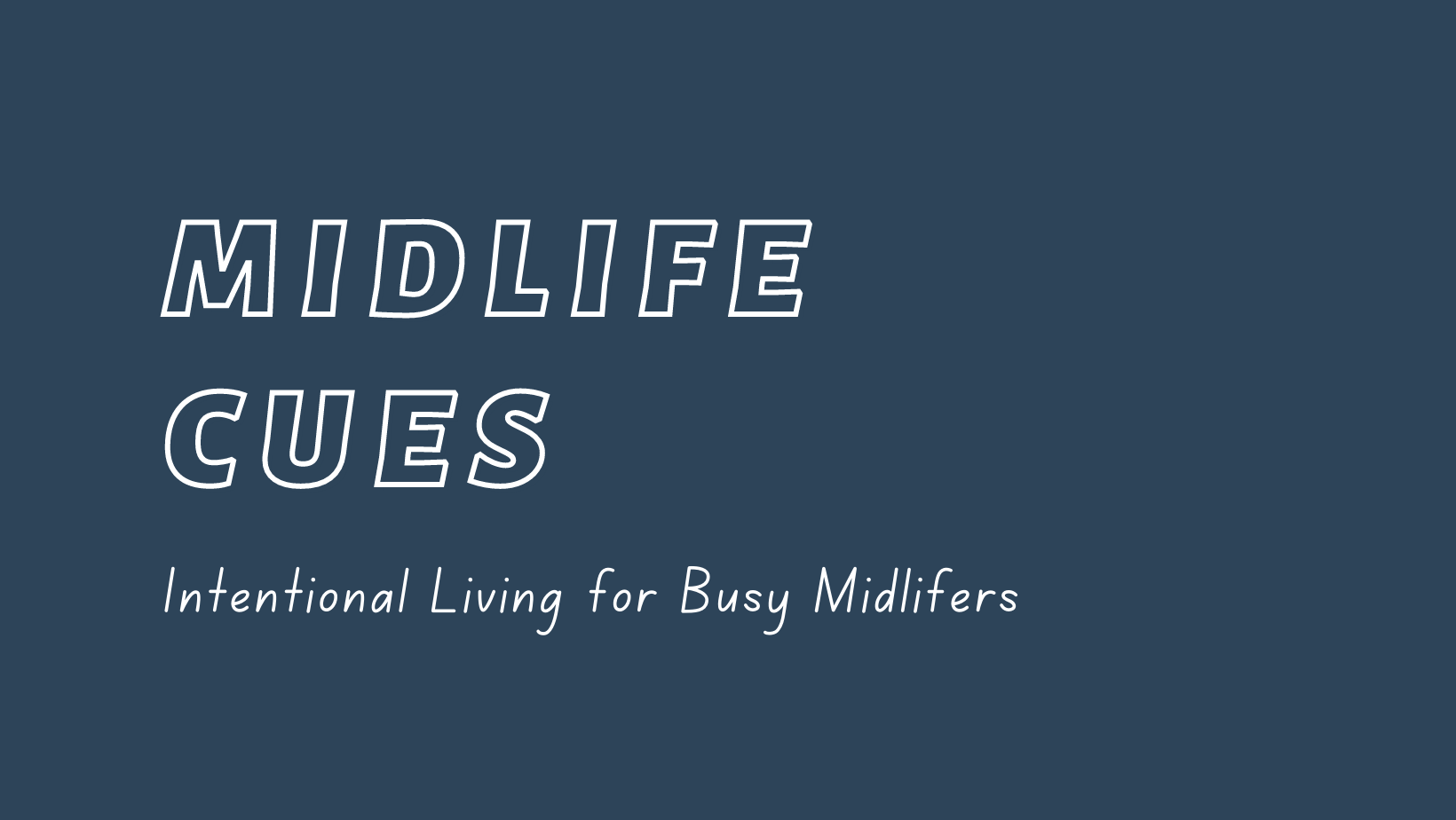 Midlife Cues: Current Issue